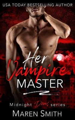 Her Vampire Master by Smith, Maren