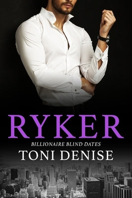 Ryker by Denise, Toni