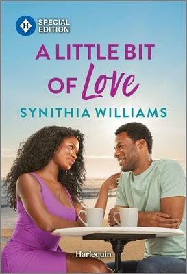 A Little Bit of Love by Williams, Synithia