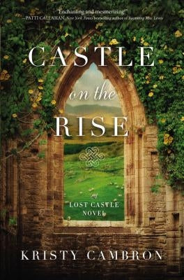 Castle on the Rise by Cambron, Kristy