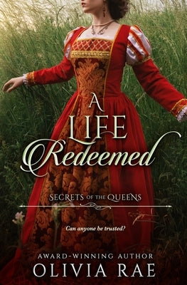 A Life Redeemed by Rae, Olivia