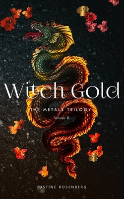 Witch Gold by Rosenberg, Justine