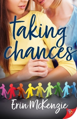 Taking Chances by McKenzie, Erin