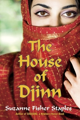 The House of Djinn by Staples, Suzanne Fisher