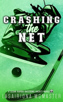 Crashing the Net by McMaster, Lasairiona