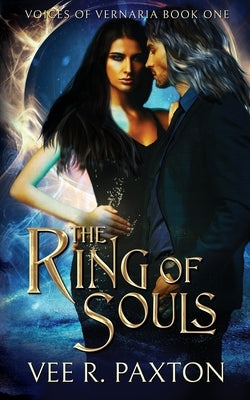 The Ring of Souls by Paxton, Vee