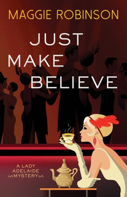 Just Make Believe by Robinson, Maggie