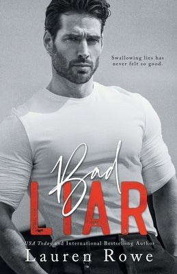 Bad Liar by Rowe, Lauren