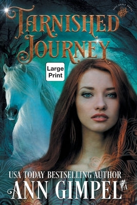 Tarnished Journey: Shifter Paranormal Romance by Gimpel, Ann