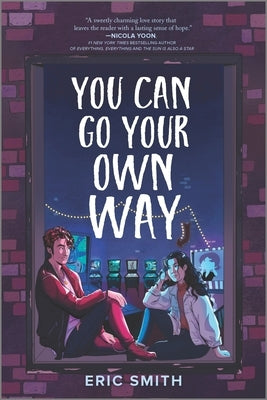 You Can Go Your Own Way by Smith, Eric