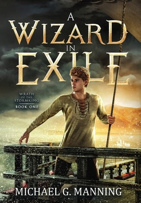 Wizard in Exile by Manning, Michael G.