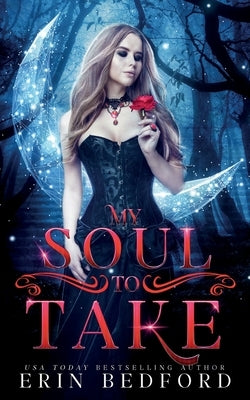 My Soul To Take by Bedford, Erin