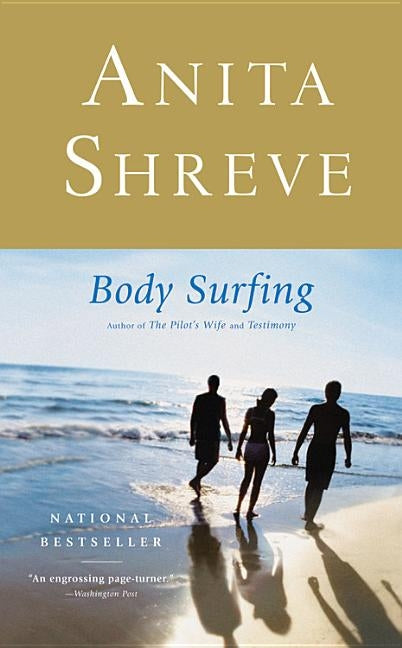 Body Surfing by Shreve, Anita