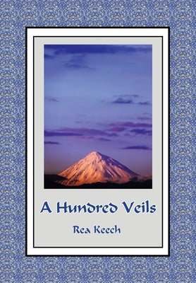 A Hundred Veils by Keech, Rea