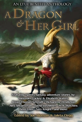 A Dragon and Her Girl by Monson, Joe