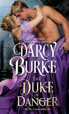 The Duke of Danger by Burke, Darcy