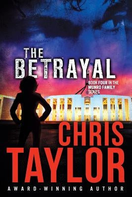 The Betrayal by Taylor, Chris