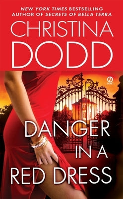 Danger in a Red Dress by Dodd, Christina