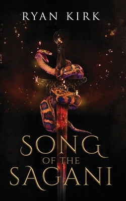 Song of the Sagani by Kirk, Ryan