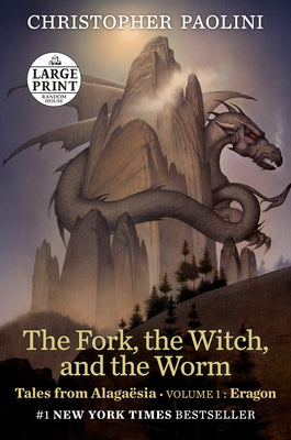 The Fork, the Witch, and the Worm: Tales from Alaga?sia (Volume 1: Eragon) by Paolini, Christopher