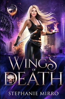 Wings of Death: An Urban Fantasy Romance by Mirro, Stephanie