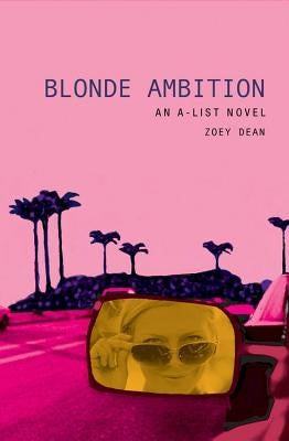 Blonde Ambition by Dean, Zoey