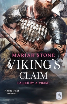 Viking's Claim: A Viking time travel romance by Stone, Mariah