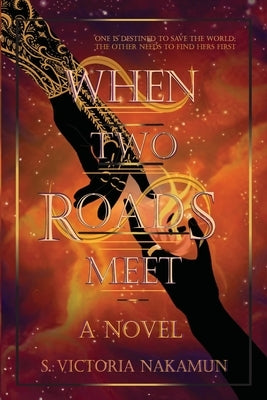 When Two Roads Meet by Nakamun, S. Victoria