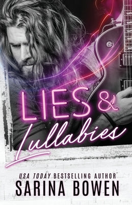 Lies and Lullabies by Bowen, Sarina