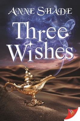 Three Wishes by Shade, Anne