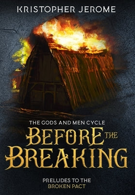 Before the Breaking by Jerome, Kristopher