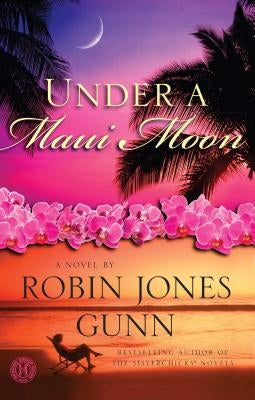 Under a Maui Moon by Gunn, Robin Jones