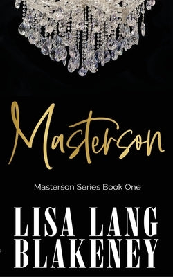 Masterson by Blakeney, Lisa Lang