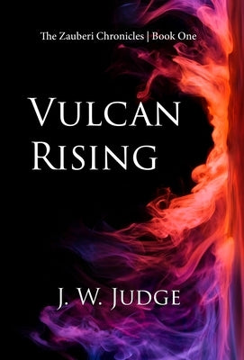 Vulcan Rising by Judge, J. W.