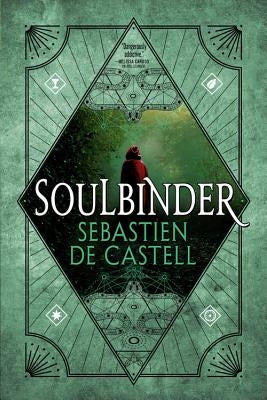 Soulbinder by De Castell, Sebastien