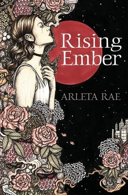 Rising Ember by Rae, Arleta