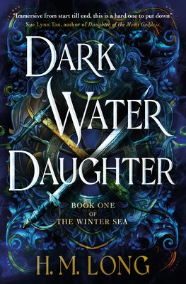 Dark Water Daughter: The First Title in the Winter Sea Series by Long, H. M.