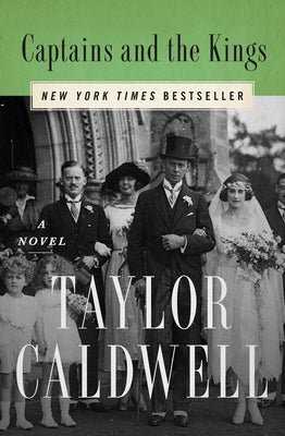 Captains and the Kings by Caldwell, Taylor