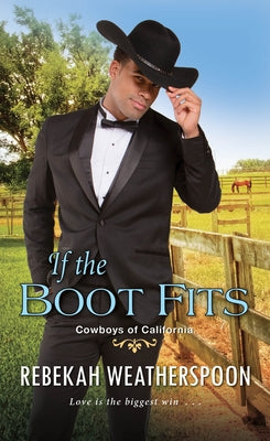 If the Boot Fits: A Smart & Sexy Cinderella Story by Weatherspoon, Rebekah