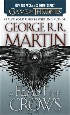 A Feast for Crows by Martin, George R. R.