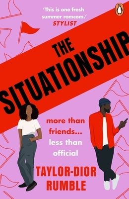 The Situationship: #Merky Books' First Unputdownable Rom-Com by Rumble, Taylor-Dior