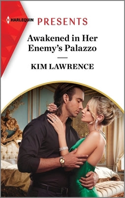 Awakened in Her Enemy's Palazzo by Lawrence, Kim