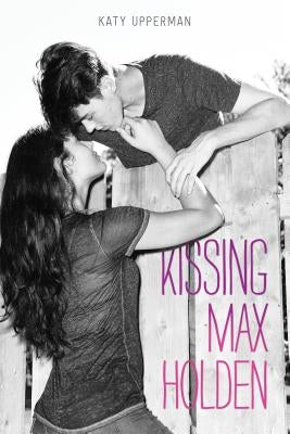 Kissing Max Holden by Upperman, Katy