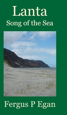 Lanta: Song of the Sea by Egan, Fergus P.