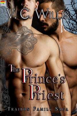 The Prince's Priest by Willis, V. C.