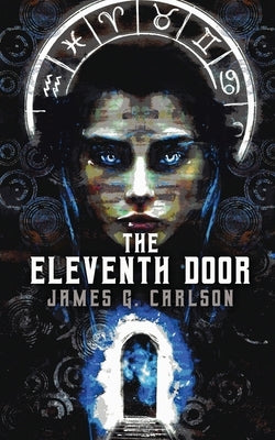 The Eleventh Door by Carlson, James G.