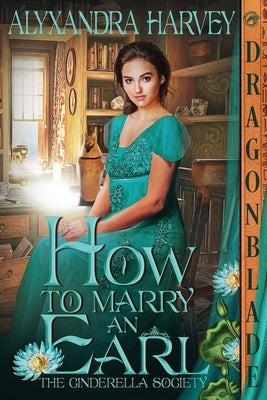 How to Marry an Earl by Harvey, Alyxandra