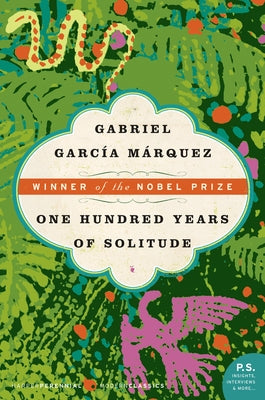 One Hundred Years of Solitude by Garcia Marquez, Gabriel