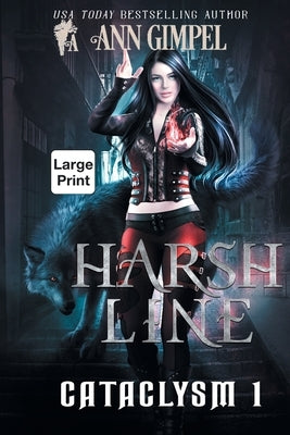 Harsh Line: An Urban Fantasy by Gimpel, Ann