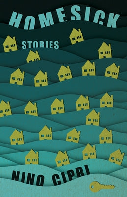 Homesick: Stories by Cipri, Nino